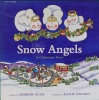 Snow Angels: a Christmas Story (with CD)