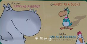 Happy Hippo, Angry Duck: A Book of Moods 