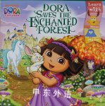 Dora Saves the Enchanted Forest Dora the Explorer Simon Spotlight