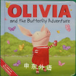 OLIVIA and the Butterfly Adventure (Olivia TV Tie-in) Natalie Shaw