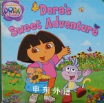 Dora's Sweet Adventure
 Simon & Schuster