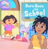 Dora goes to school
