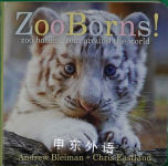 ZooBorns!: Zoo Babies from Around the World Andrew Bleiman