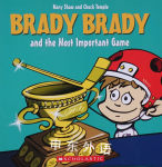 Brady Brady and the Most Important Game Mary Shaw