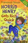 Horrid Henry Gets Rich Quick Francesca Simon