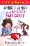 Horrid Henry and Moody Margaret Francesca Simon