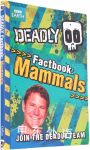 Mammals Deadly Factbook