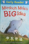 Murdoch Mole's Big Idea Early Reader Georgie Adams