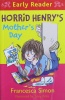 Horrid Henry's Mother's Day (Horrid Henry Early Reader)