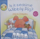 Is It Bedtime Wibbly Pig? CD Mick Inkpen