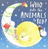 Who Puts the Animals to Bed?