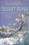 The Secret Seven 14: Look Out, Secret Seven  Enid Blyton