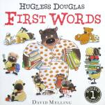 Hugless Douglas First Words David Melling