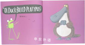 Oi Duck-billed Platypus!