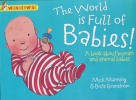 The World is Full of Babies: A Book About Human and Animal Babies (Wonderwise)