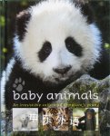 Baby animals: An irresistible collection of nature's young Daniel Gilpin