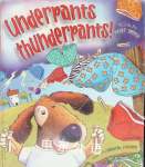 Underpants thunderpants! Peter Bently