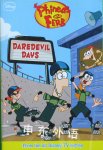 Phineas and Ferb: Daredevil days Disney