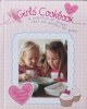 Girls' Cookbook: A Selection of Recipes That Are Perfect for Girls!
