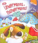 Underpants, thunderpants! Peter Bently