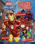 Marvel: Super Heroes Make a Hero Parragon Books