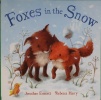 Foxes in the Snow