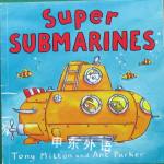 Super Submarines (Amazing Machines) Tony Mitton