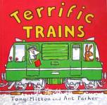Terrific Trains Tony Mitton and Ant Parker