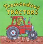 Tremendous Tractors  Tony Mitton