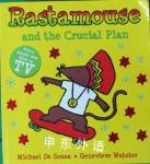 Rastamouse and the Crucial Plan Genevieve Webster
