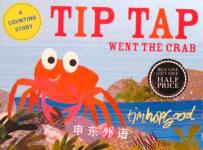 Tip Tap Went the Crab Tim Hopgood