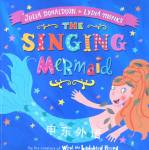 The Singing Mermaid Julia Donaldson