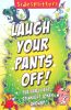 Laugh Your Pants Off!