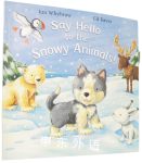 Say Hello To The Snowy Animals