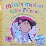 Mimi's Magical Fairy Friends Clare Bevan
