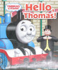 Thomas and Friends: Hello Thomas!