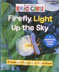 Firefly, Light Up the Sky
 Phoenix International Publications