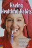 Having healthful habits
