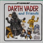 Darth Vader and Friends Jeffrey Brown