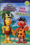 Bert and Ernie great adventures:Ooga-Booga dinosaurs! Kathryn Knight
