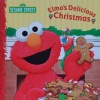 Elmo's Delicious Christmas Sesame Street