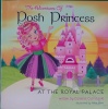 The Adventures of Posh Princess - At the Royal Palace