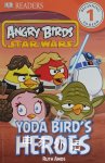 Angry Birds Star : Yoda Bird's Heroes Ruth Amos