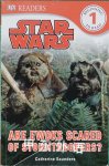 DK Readers L1: Star Wars: Are Ewoks Scared of Stormtroopers? Catherine Saunders
