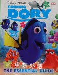 Disney Pixar Finding Dory: The Essential Guide D.K. Publishing