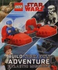 LEGO Star Wars Build Your Own Adventure Galactic Missions (LEGO Build Your Own Adventure)