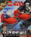 LEGO Star Wars Build Your Own Adventure Galactic Missions (LEGO Build Your Own Adventure) Simon Beecroft