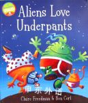 Aliens Love Underpants Pants Claire Freedman and Ben Cort