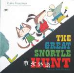 The Great Snortle Hunt Claire Freedman