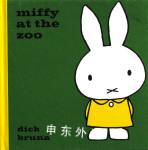 Miffy at the Zoo Dick Bruna
